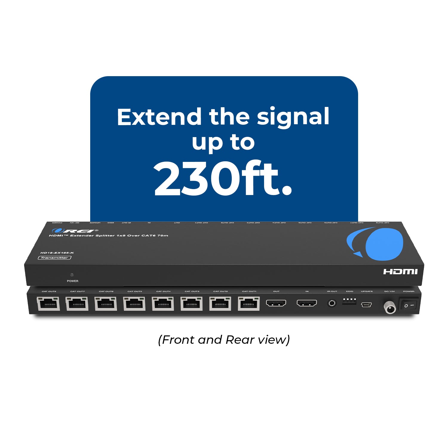 1x8 HDMI Extender Splitter Over CAT6/7 Upto 165 Ft- Loop-out, IR Control & EDID (HD18-EX165-K)