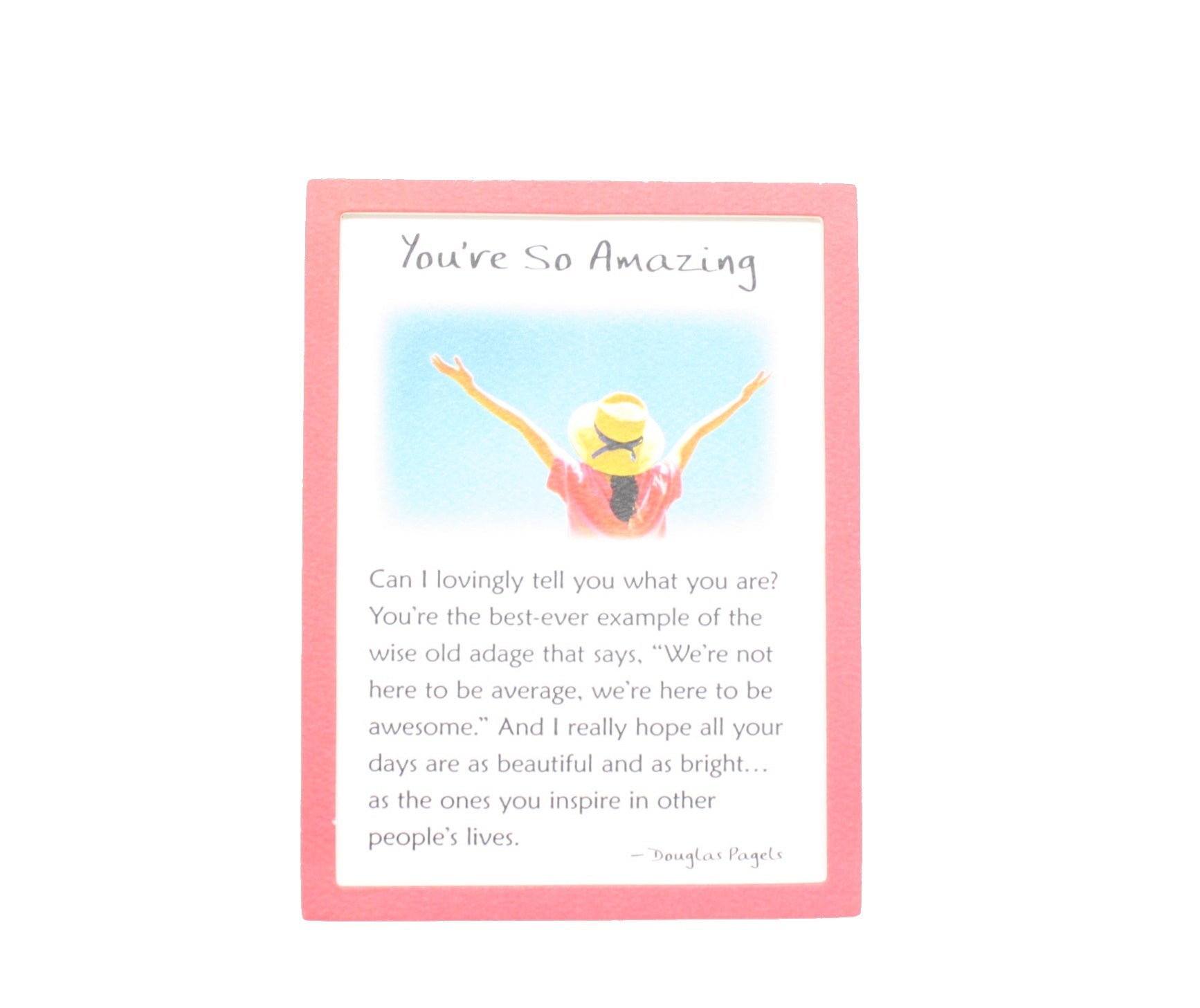 Easel-back Print with Magnet - You're so Amazing