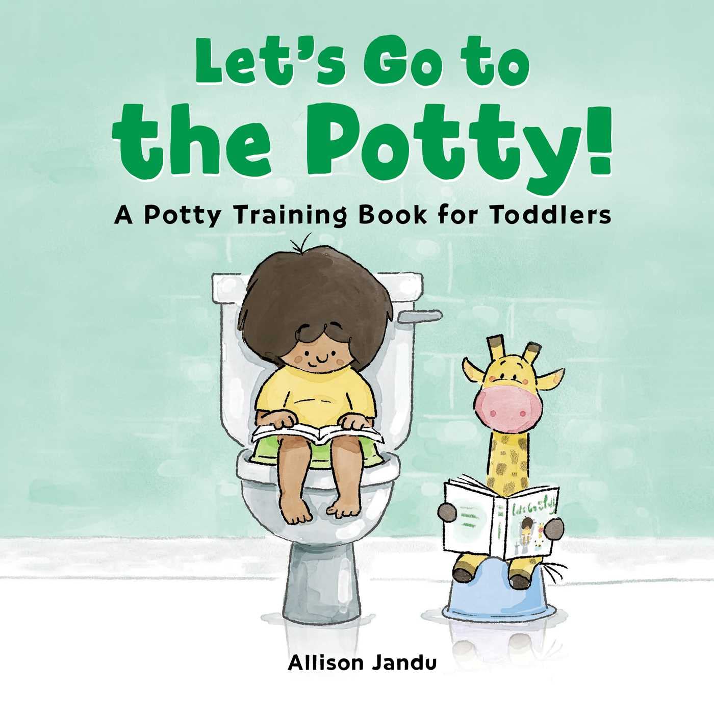 Let's Go to the Potty!: A Potty Training Book for Toddlers Paperback