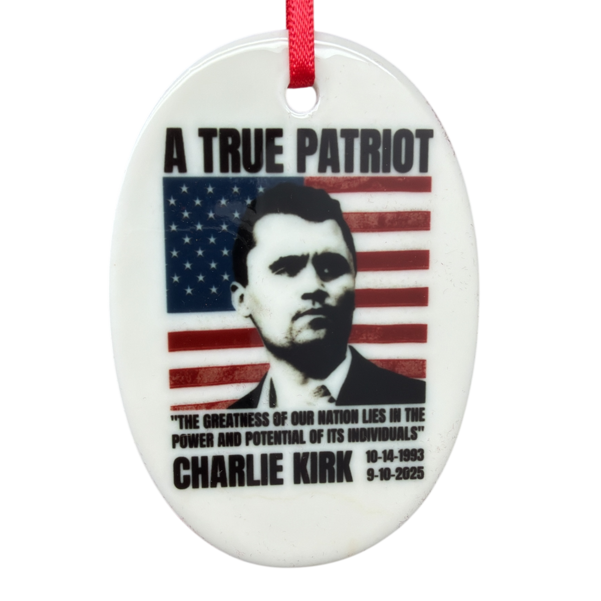 A True American Patriot Christmas Ornament - Honoring Charlie Kirk