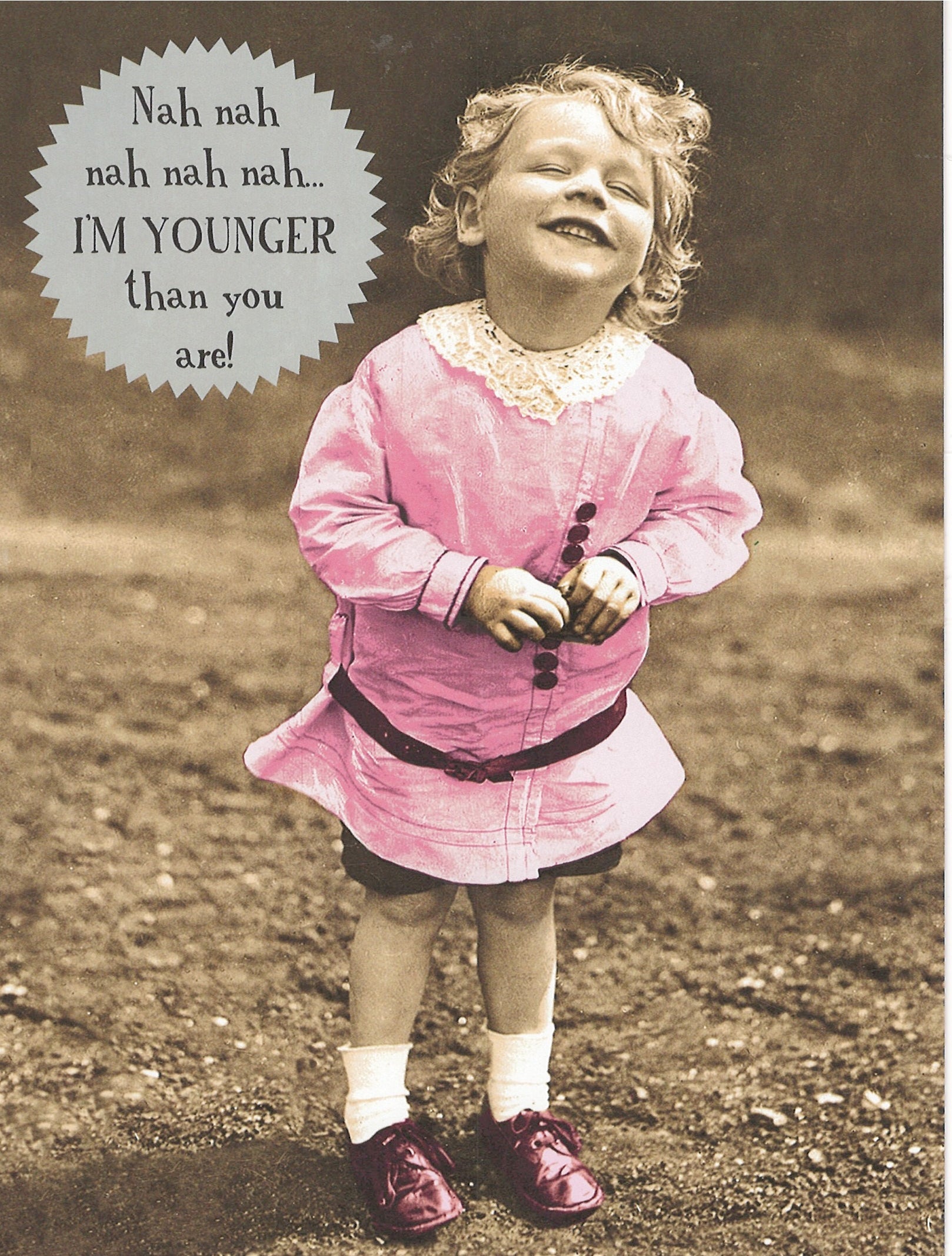 I'm Younger Birthday Card - Birthday Card