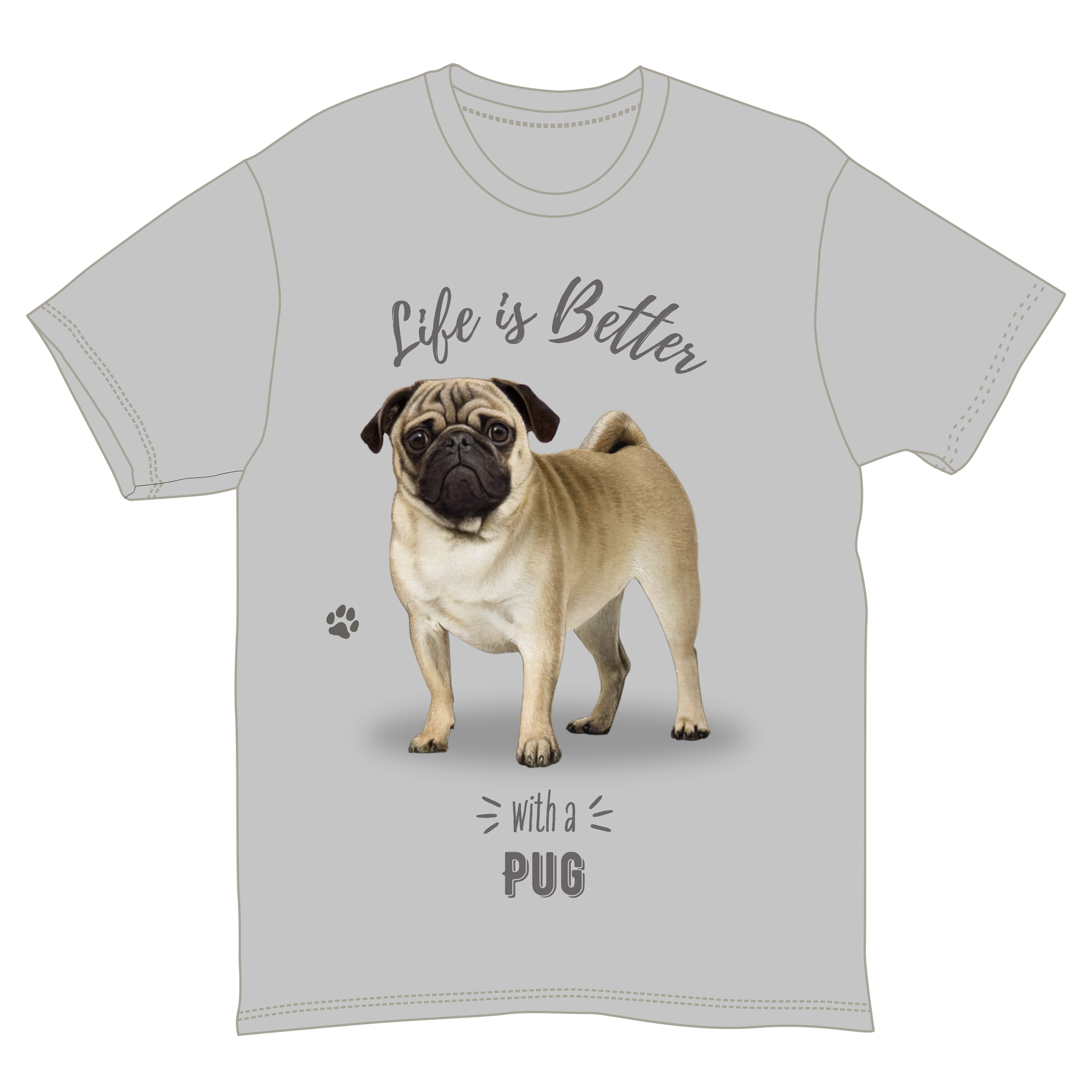 Life is Better with a Pug T-Shirt -