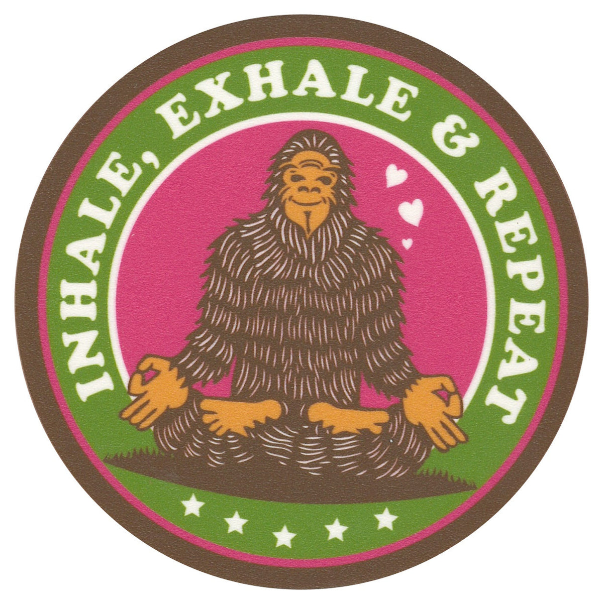 Sip Sip Hooray Coaster - Big Foot Meditating - Inhale, Exhale, and Repeat