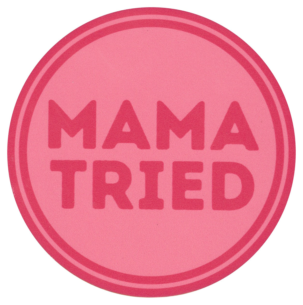 Sip Sip Hooray Coaster - Mama Tried