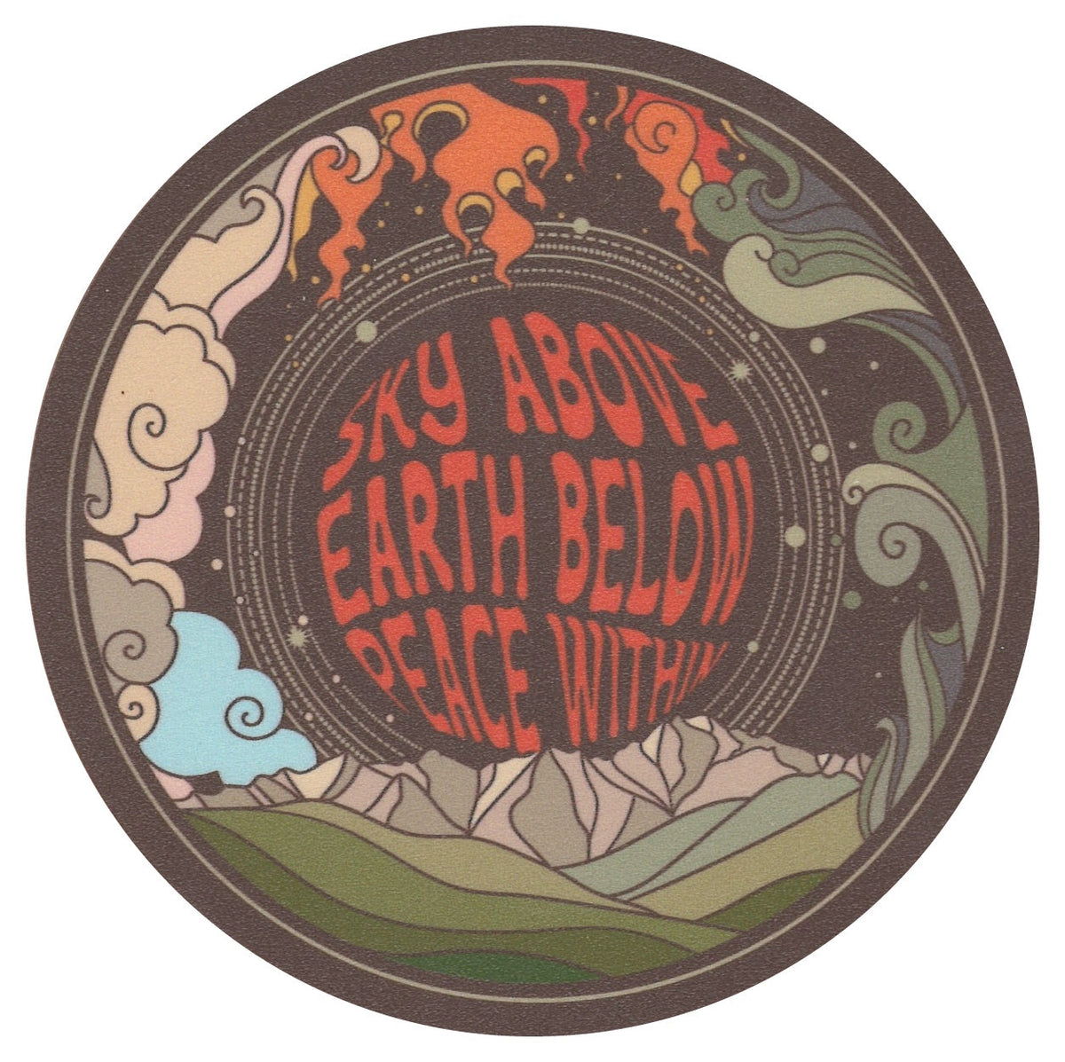 Sip Sip Hooray Coaster - Sky Above - Earth Below - Peace Within