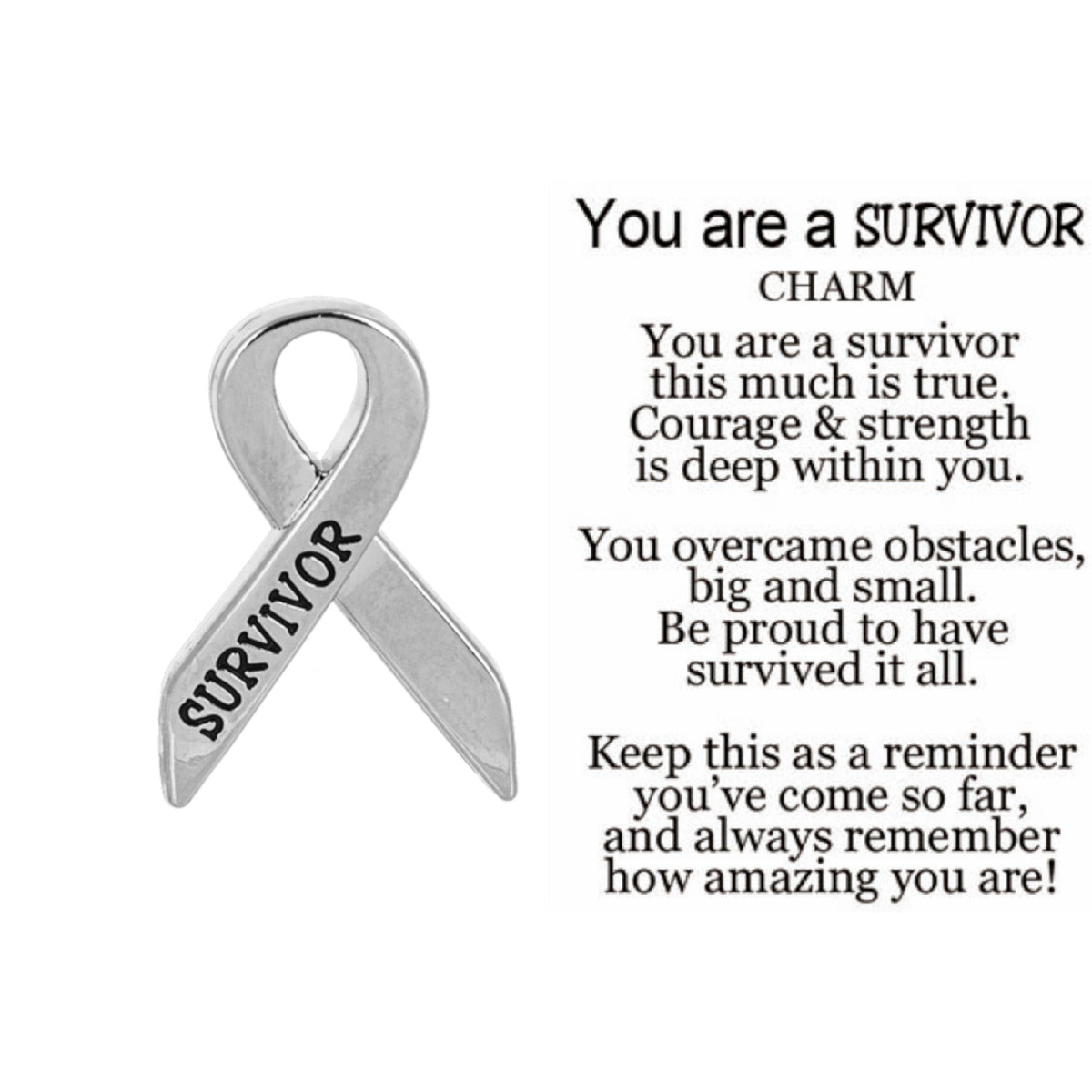You are a Survivor Charm