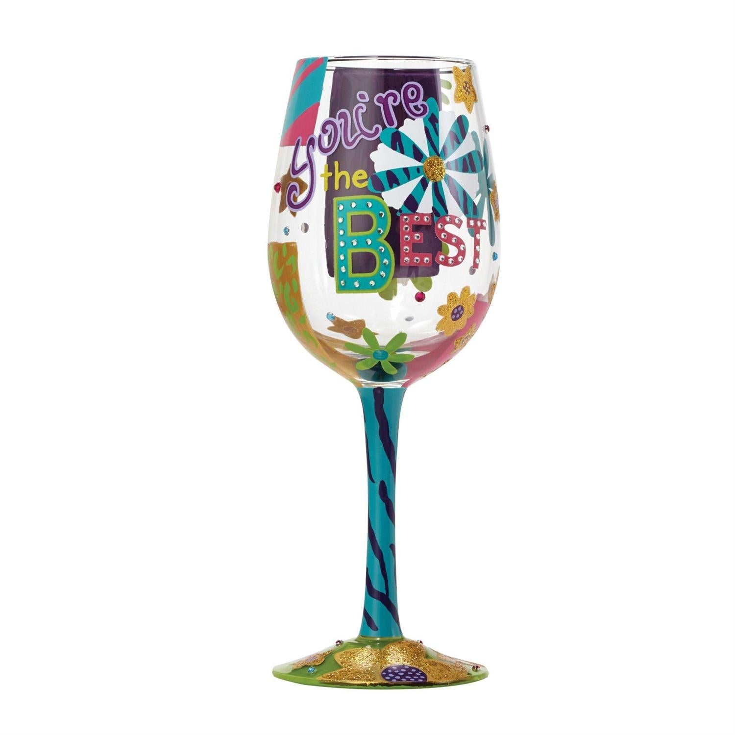 You're The Best Wine Glass